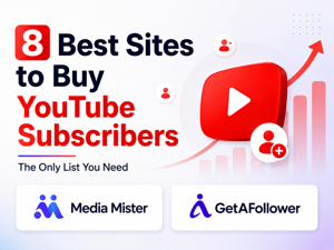 8 Best Sites to Buy YouTube Subscribers: Top Picks Compared