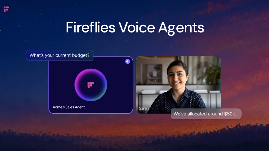 Fireflies launches Voice Agents for screening, sales and support calls