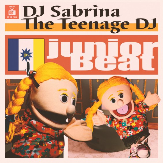 DJ Sabrina The Teenage DJ – “Junior Beat”