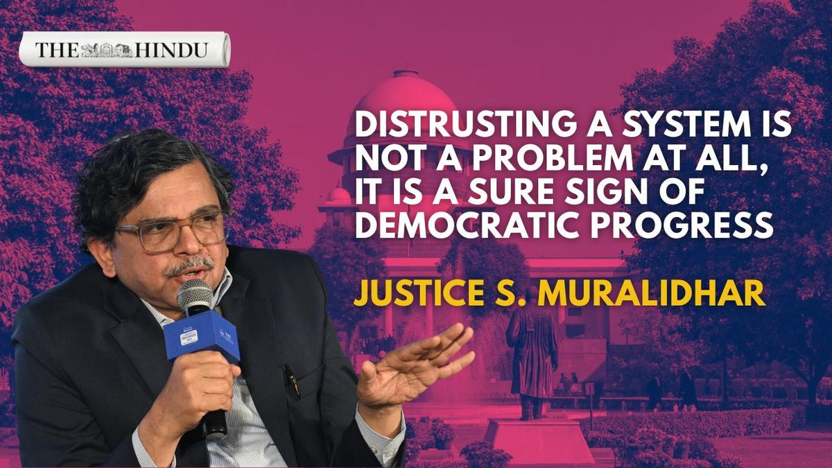 Watch: Justice S. Muralidhar on democracy, justice and judicial independence | The Hindu Interview