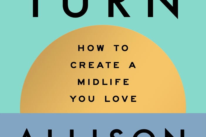 Do you hate being middle-aged? NPR's Allison Aubrey wants to change that