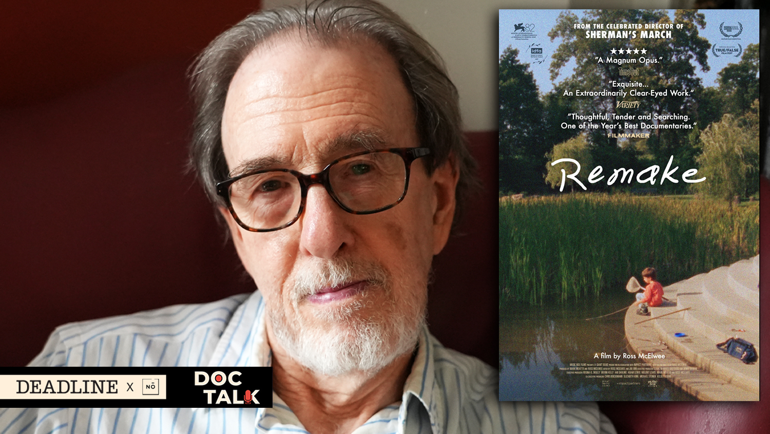 Doc Talk Podcast: ‘Remake’ Director Ross McElwee On Love, Loss And Grieving For His Son