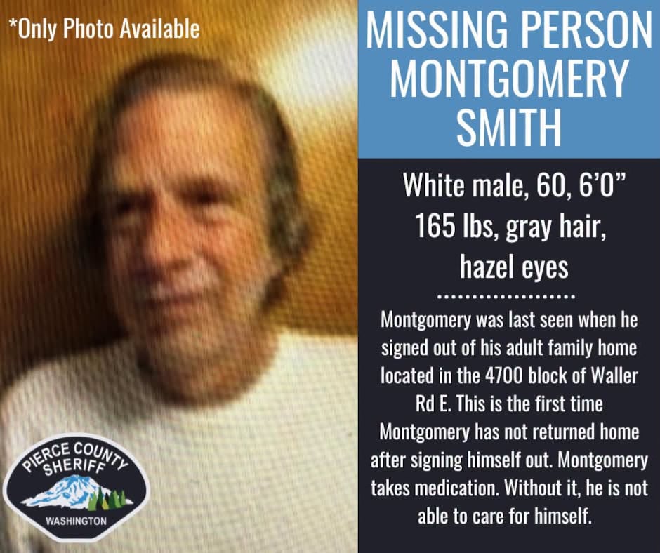 Pierce County Sheriff’s Office need help finding missing man
