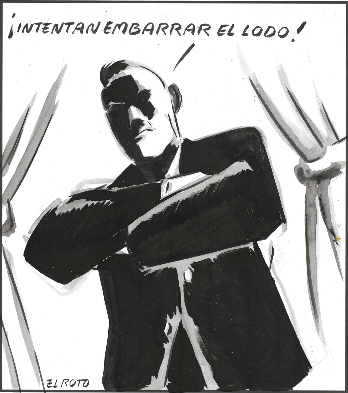 El Roto: embarrar el lodo