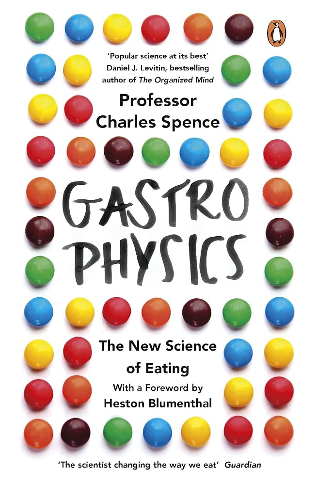 In ‘Gastrophysics,’ Charles Spence serves up science of eating