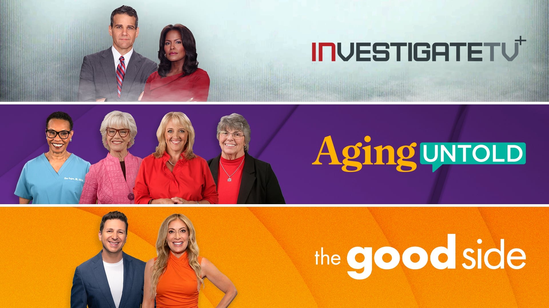 New seasons of ‘Investigate TV+’ and ‘Aging Untold’ are here – plus a daily dose of ‘The Good Side’