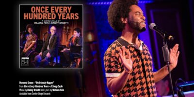 Listen to Desmond Green Sing 'Deliriously Happy' From William Finn's Last Musical Once Every Hundred Years