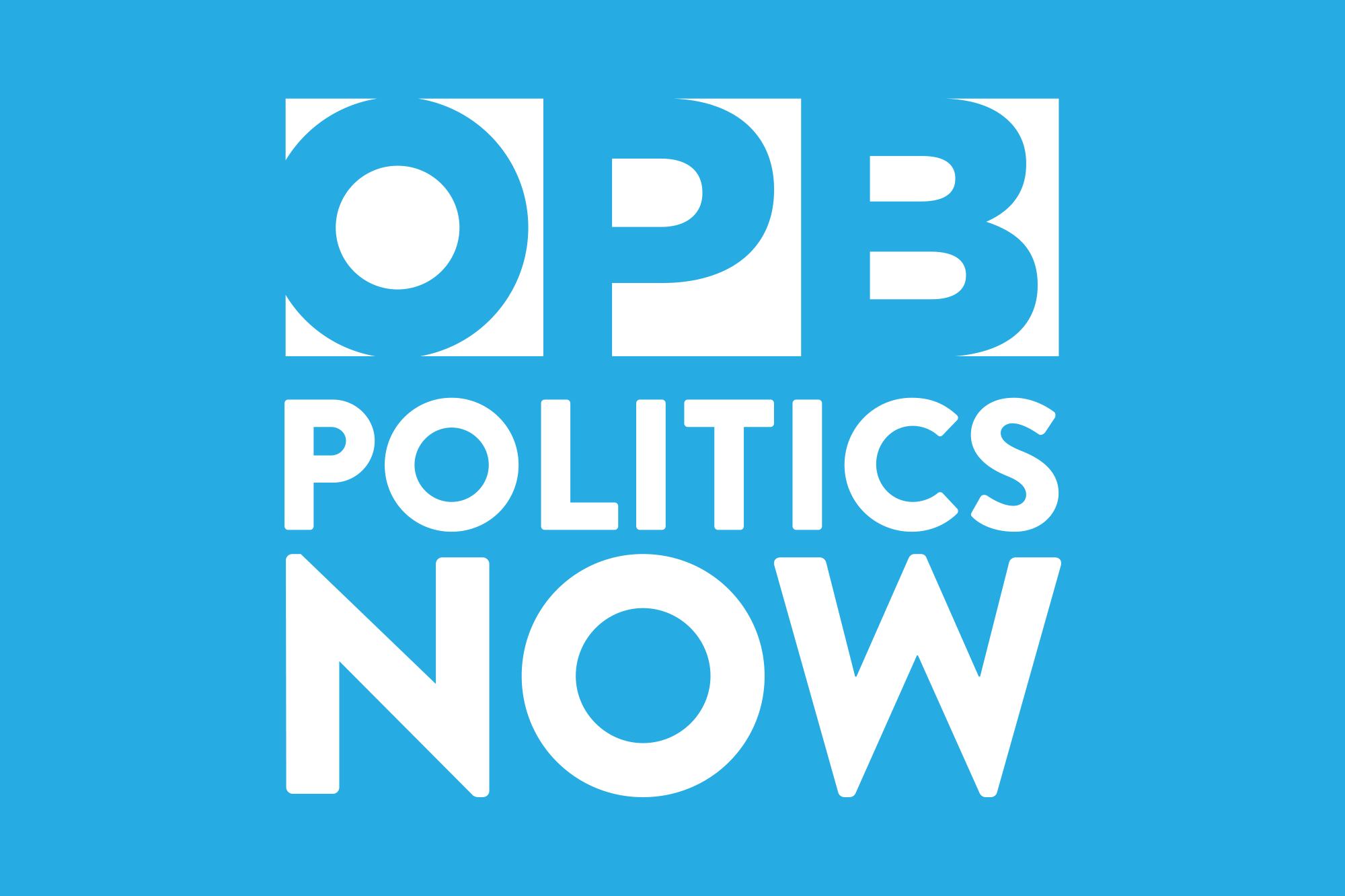 ‘OPB Politics Now’: Oregon governor’s race tightens, gets national attention