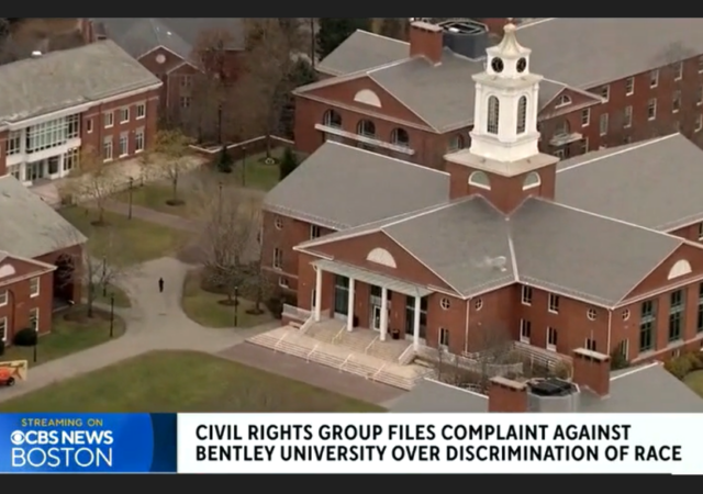 Three “Students of Color” Programs At Bentley University Challenged By Equal Protection Project