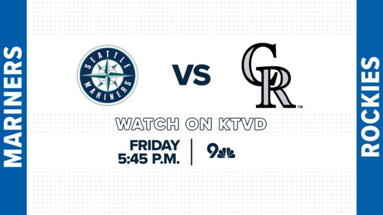 Rockies face Mariners at Coors Field: Watch Friday on KTVD