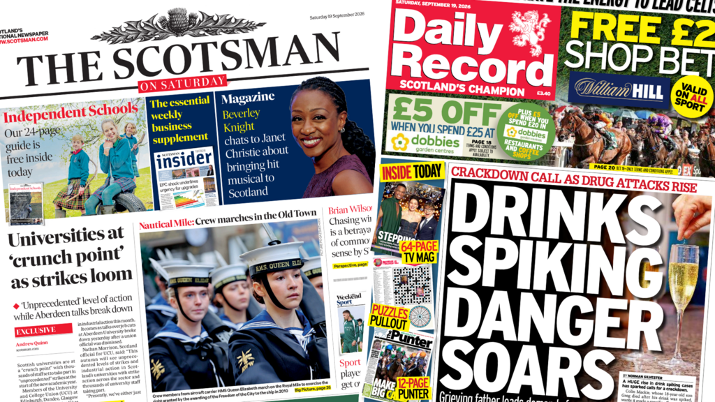 Scotland's papers: Universities at 'crunch point' and drink spiking rise