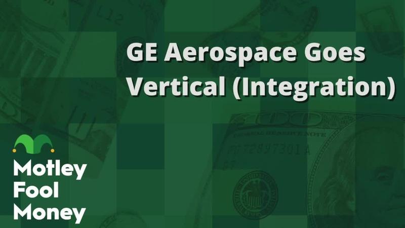 GE Aerospace Goes Vertical (Integration)