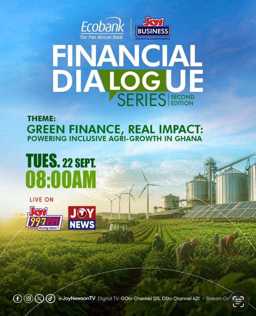 Ecobank, Joy Business to host financial dialogue on green finance and inclusive agri-growth in Ghana