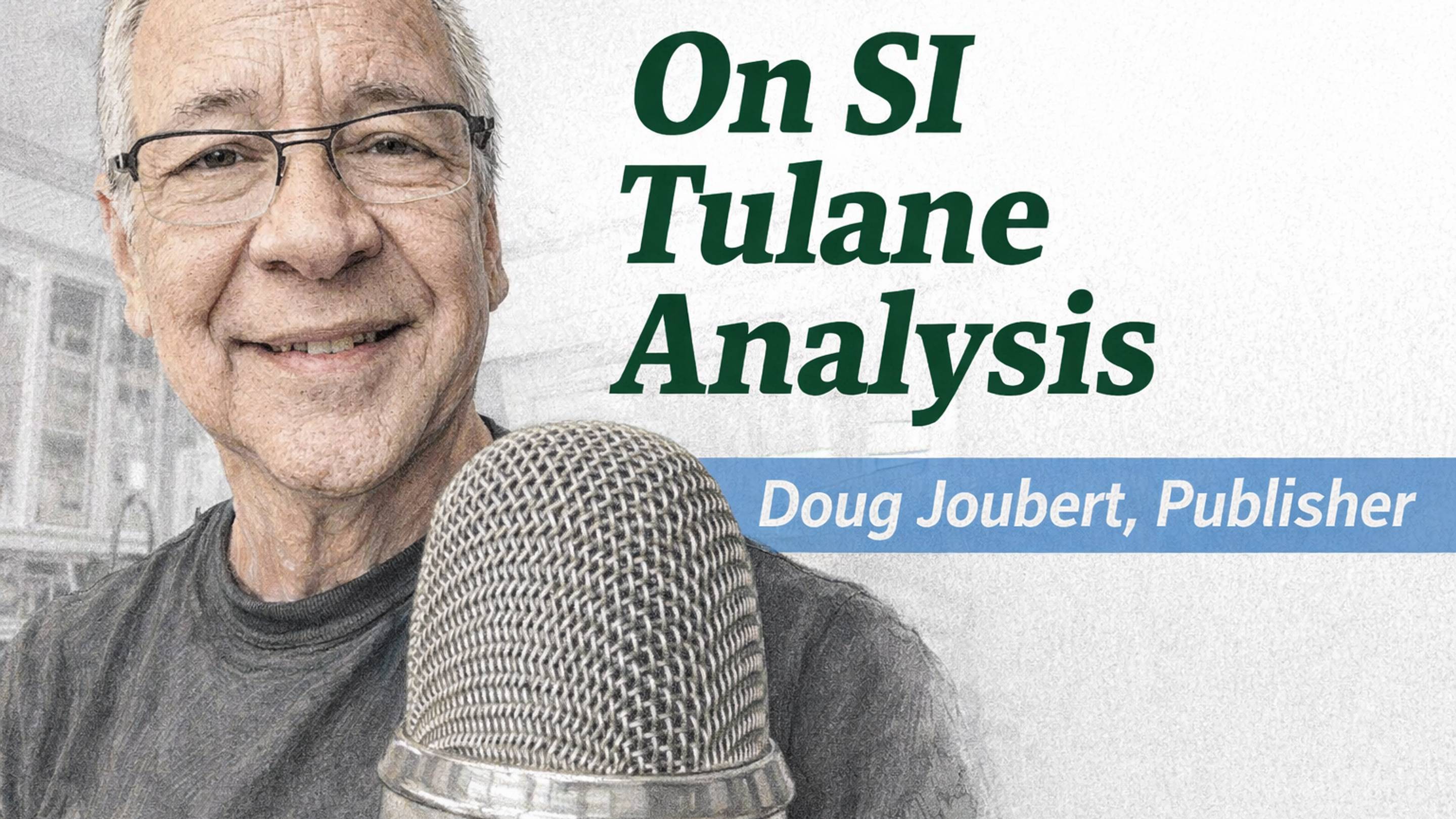 Will Hall Wants This Game: On SI Tulane Analysis