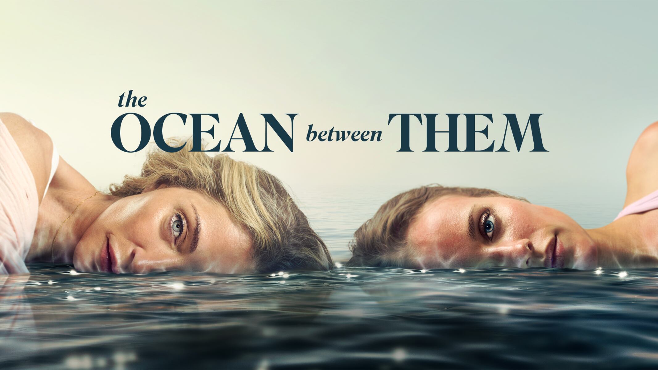 Her daughter vanishes at sea in Lifetime’s new movie ‘The Ocean Between Them’