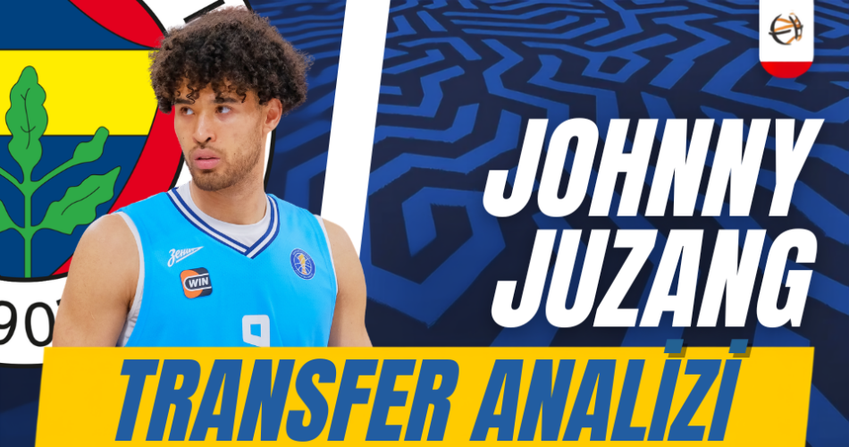 Johnny Juzang Transferi, Fenerbahçe’ye Ne Katar? (VIDEO)
