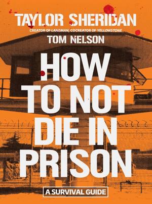 Column: What Taylor Sheridan taught me about prison life