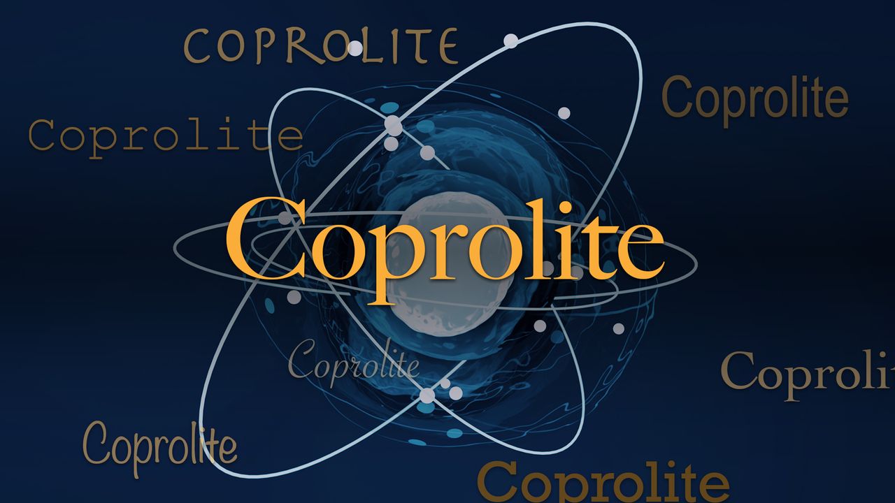 Science word of the day: Coprolite