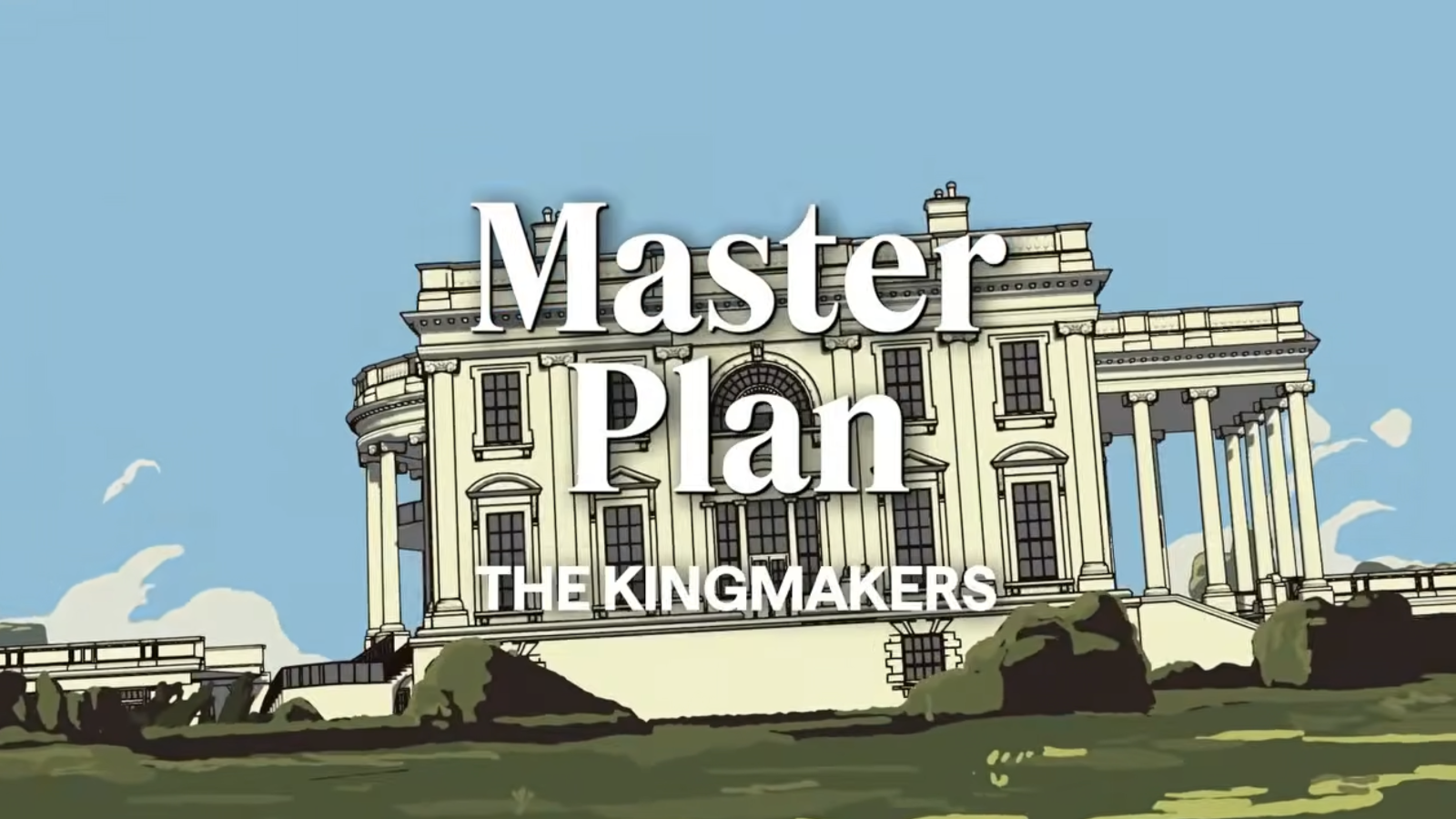 The Return Of The Kingmakers
