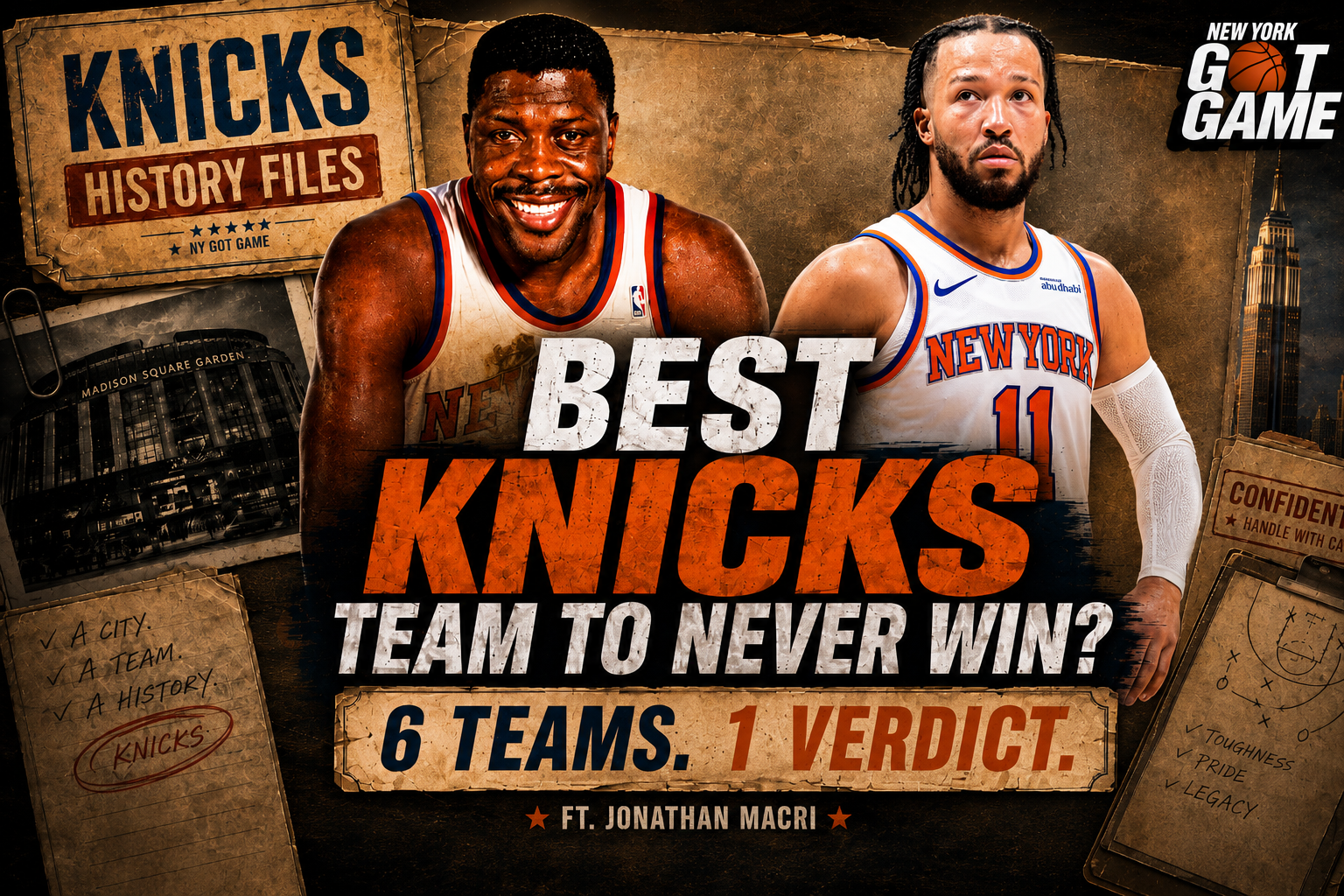 Greatest Knicks Team To Never Win A Championship? | NY Got Game – Knicks History Files