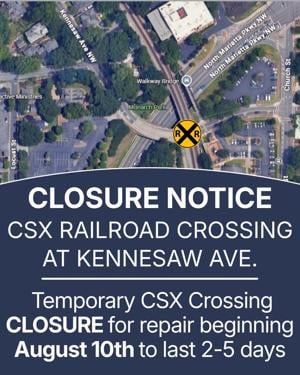 Kennesaw Avenue railroad crossing to close temporarily