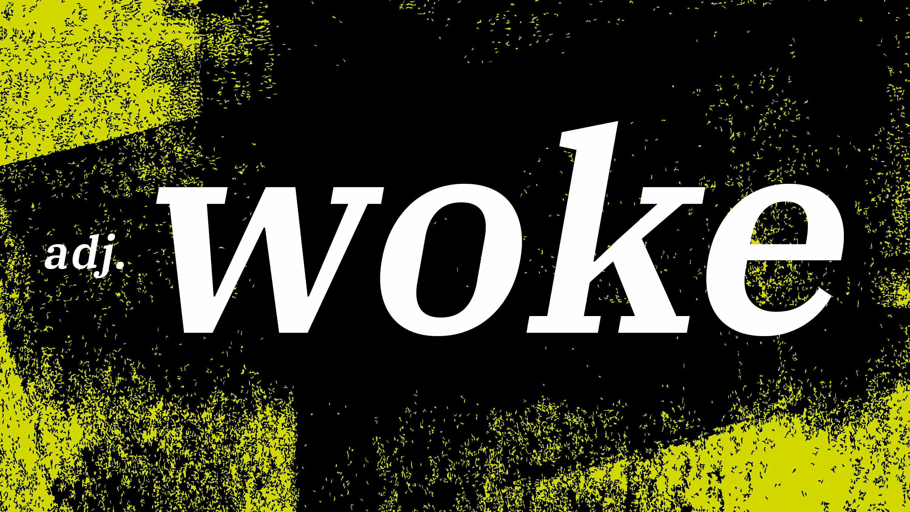 What Woke Got Wrong—and Right