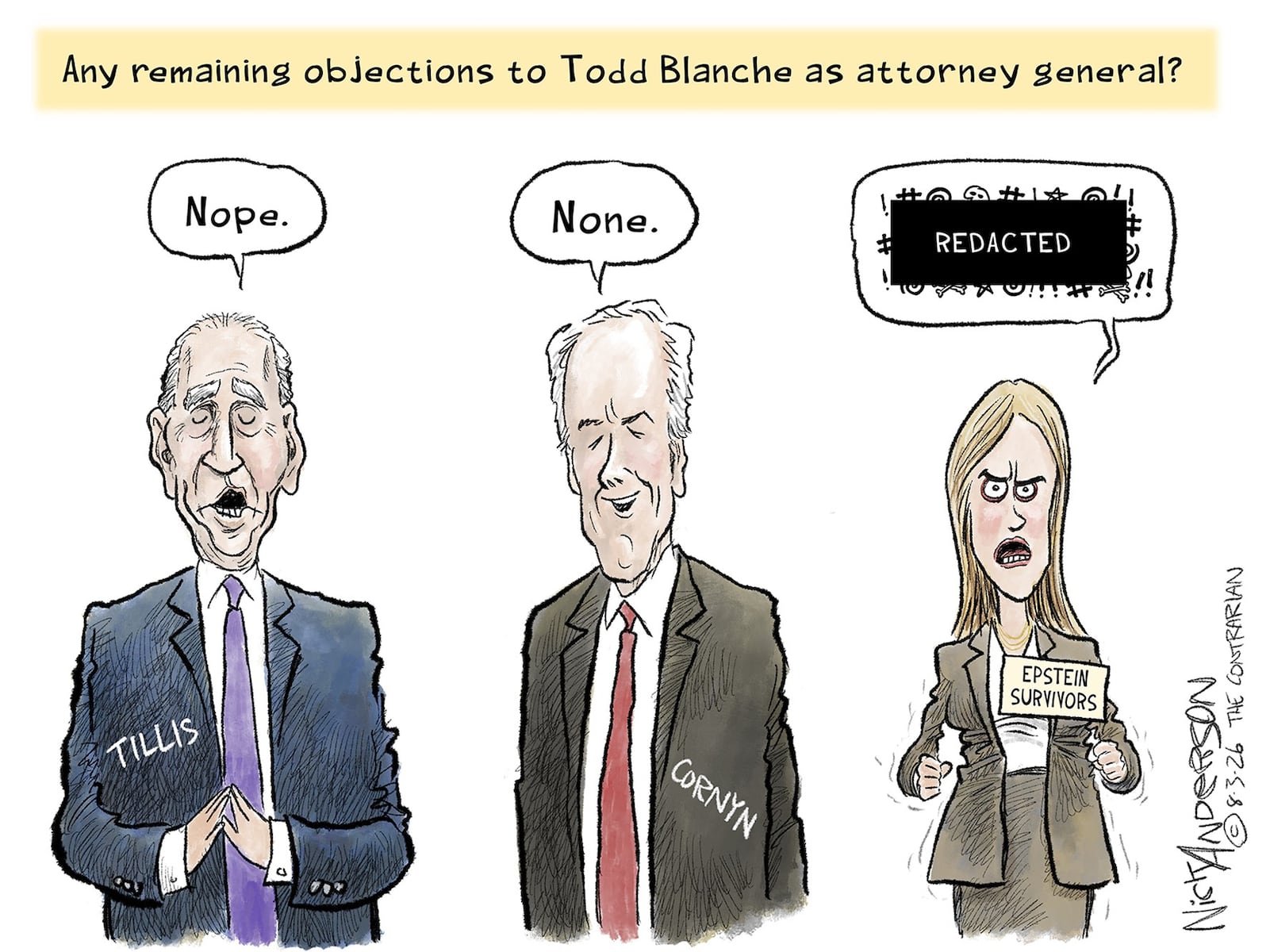 Editorial cartoons for Aug. 9, 2026: Todd Blanche confirmed, Iran stalemate, Fauci hearing