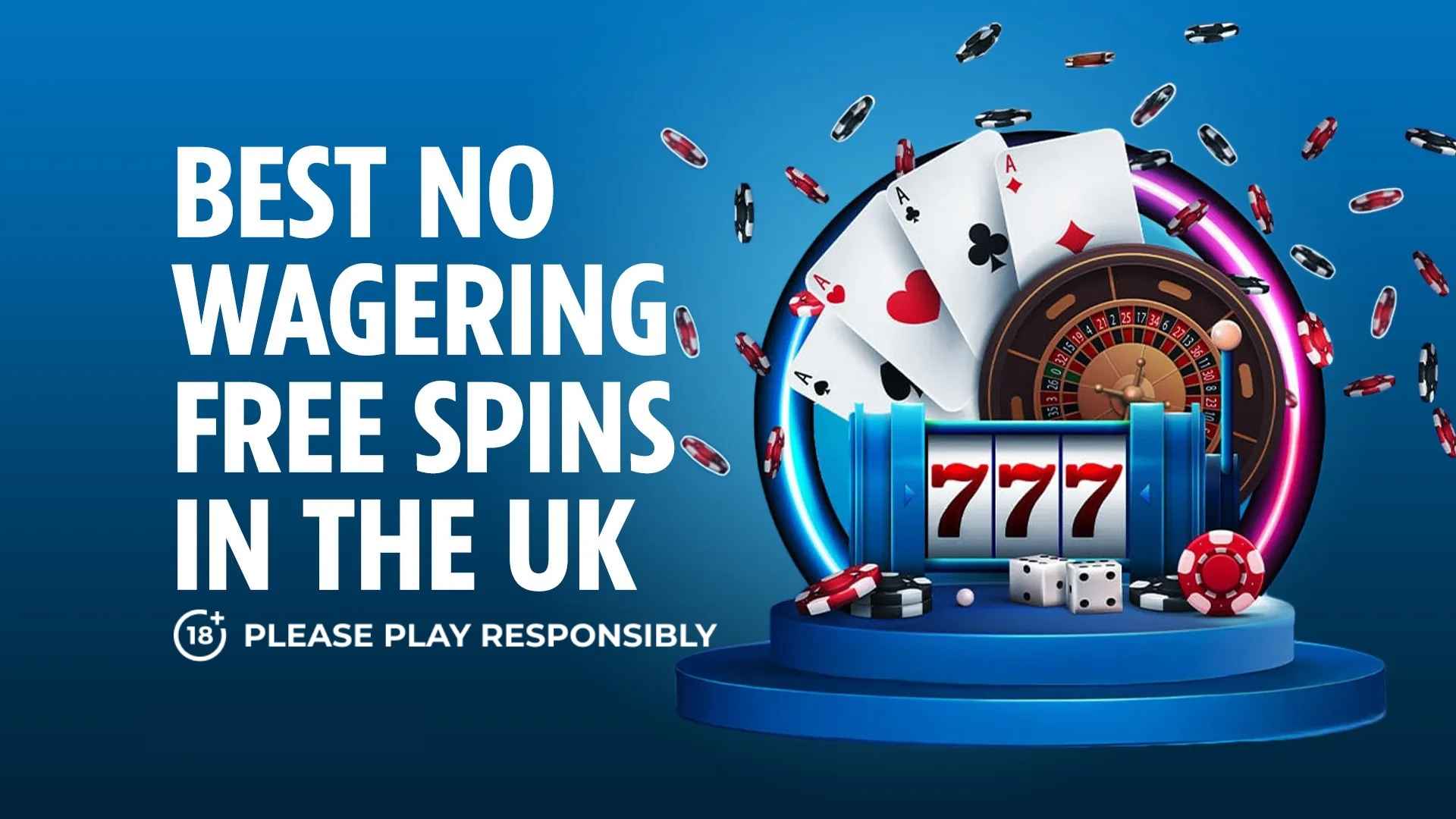 Best free spins no wagering in UK casinos (August 2026)