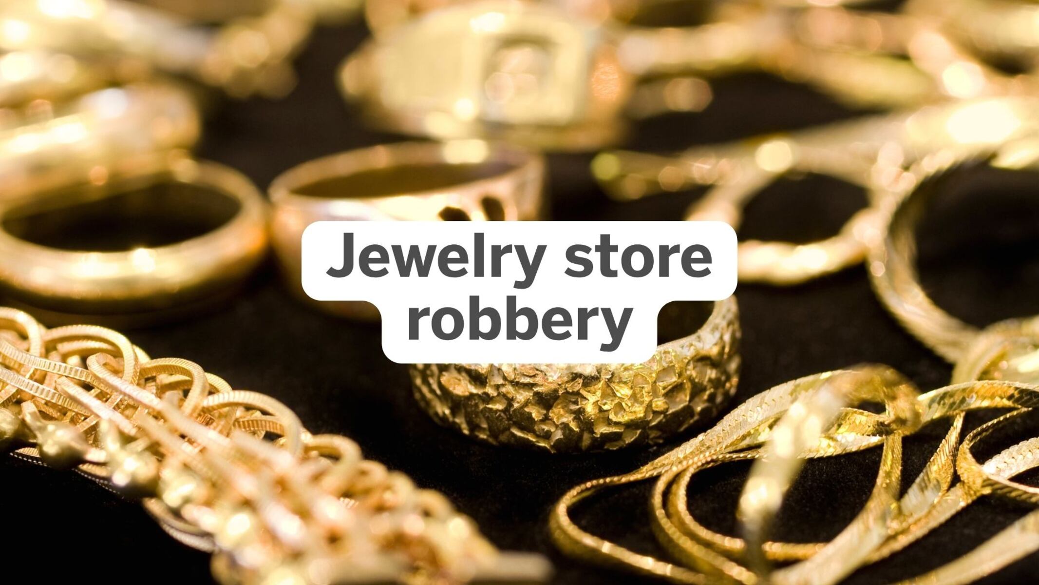 $1 million in jewelry stolen in brazen N.J. store robbery