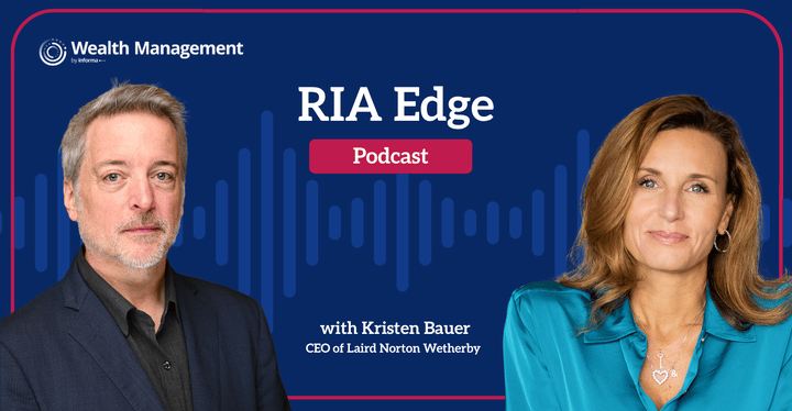 RIA Edge Podcast: Building a Multigenerational Wealth Firm with Kristen Bauer