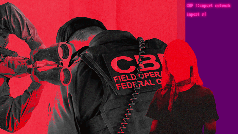 CBP Workers Allegedly Used Government Databases to Spy on Exes, Crushes, and Colleagues