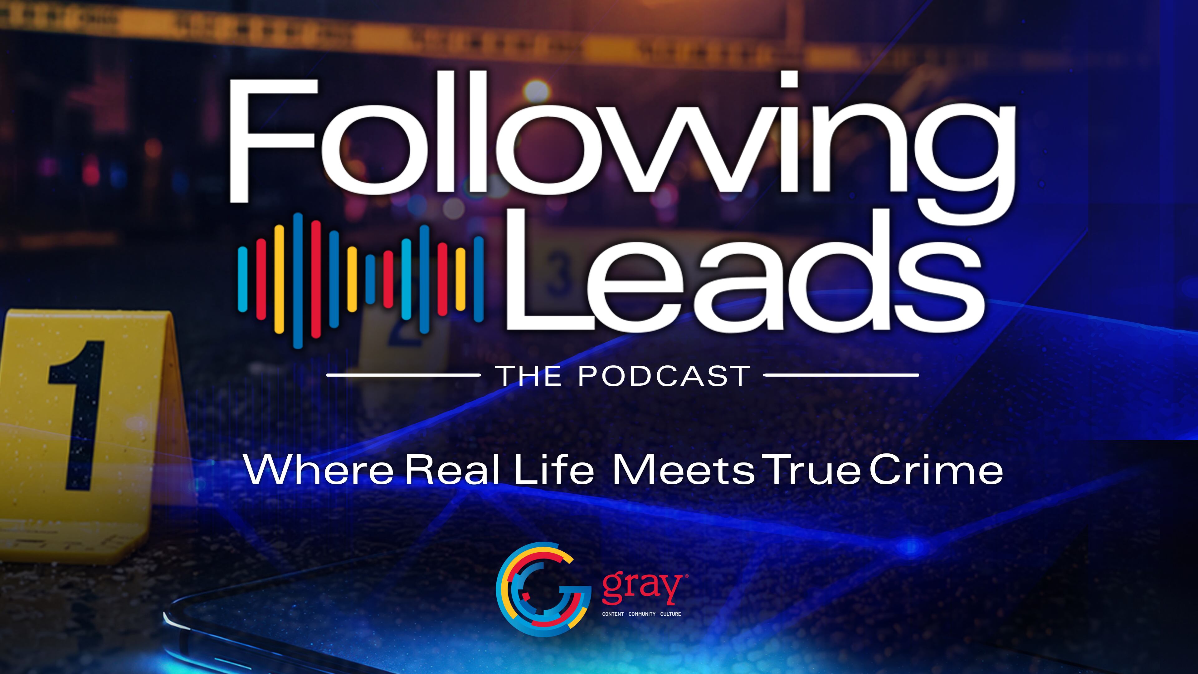 Following Leads: Learn more about Gray Media’s newest podcast