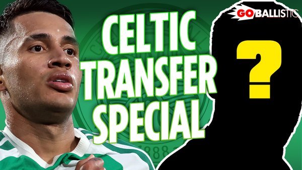 Celtic could spend £40m Champions League cash on FOUR new signings