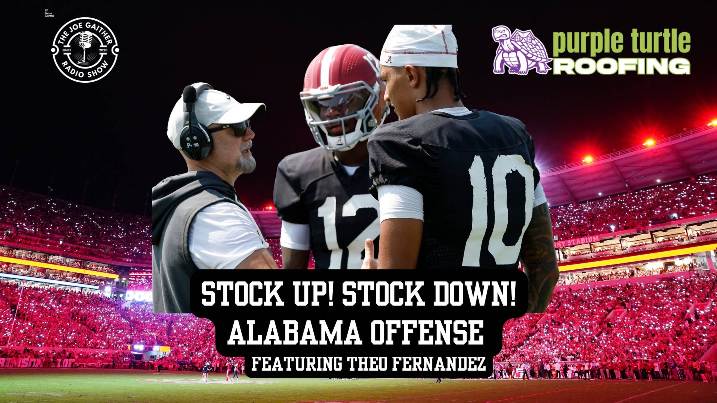 Stock Up, Stock Down With Alabama Offense on The Joe Gaither Show