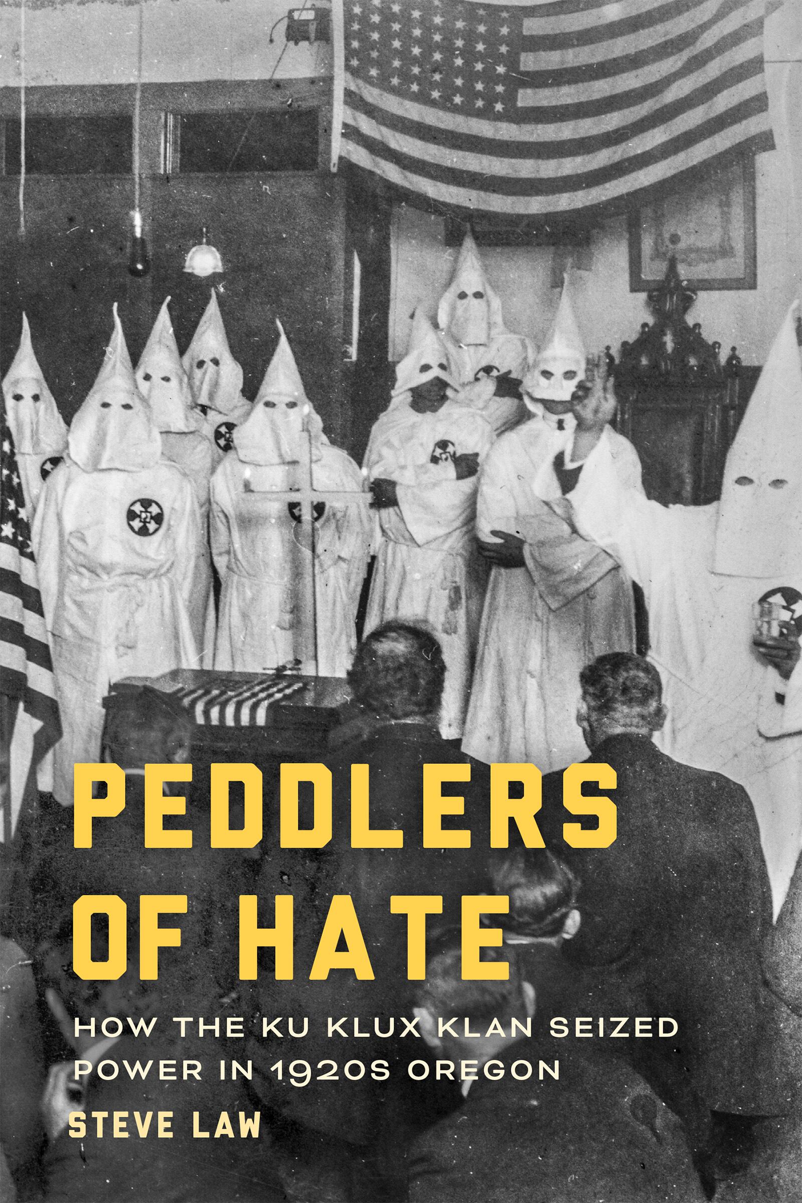 ‘Peddlers of Hate’ Recounts the KKK’s Reign in Oregon