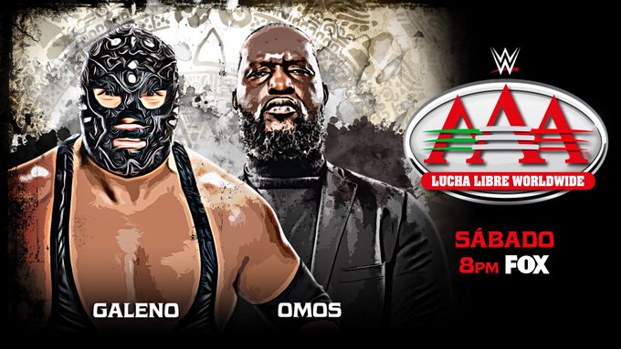 Galeno Vs. Omos Set For 8/22 AAA On Fox