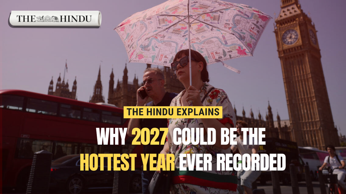 Watch: U.K. forecasts ‘Biggest’ El Niño: 2027 could be the hottest year ever recorded